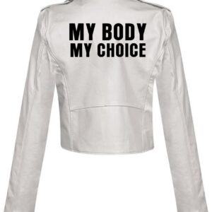 My Body My Choice Leather Jacket